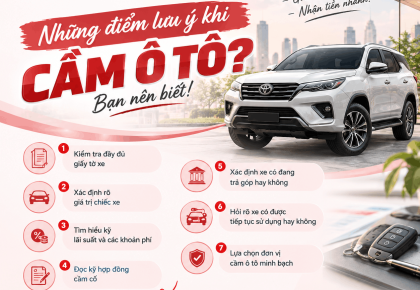 Những Điểm Lưu Ý Khi Cầm Ô Tô Bạn Nên Biết